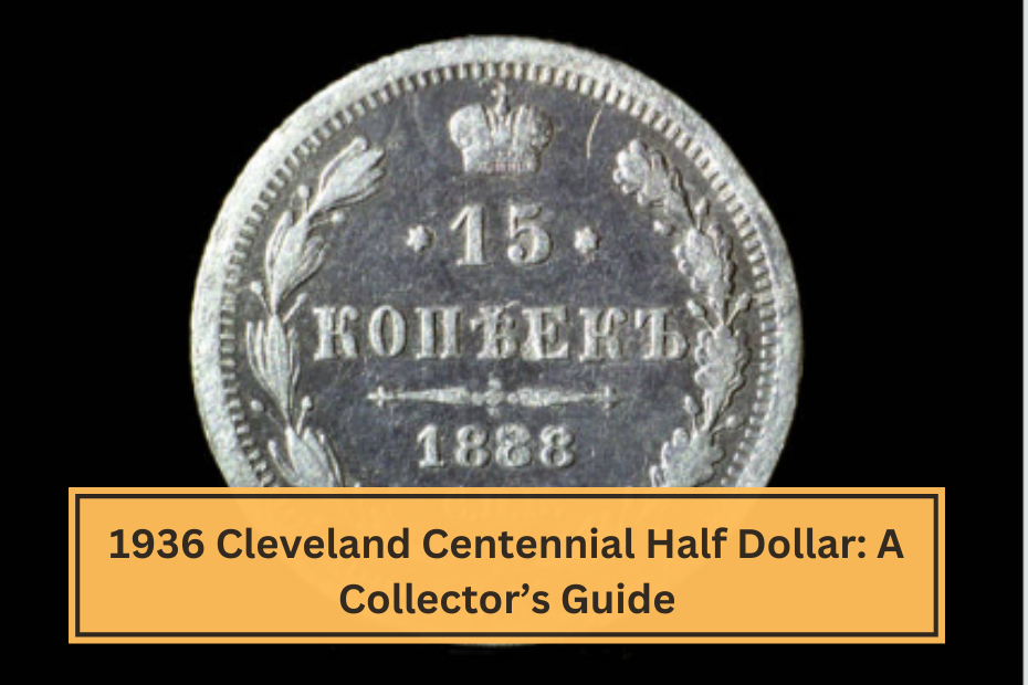 1936 Cleveland Centennial Half Dollar A Collector’s Guide