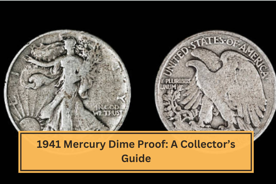 1941 Mercury Dime Proof A Collector’s Guide