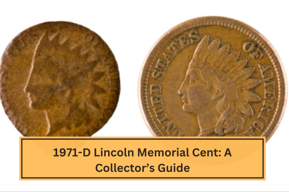 1971-D Lincoln Memorial Cent A Collector’s Guide