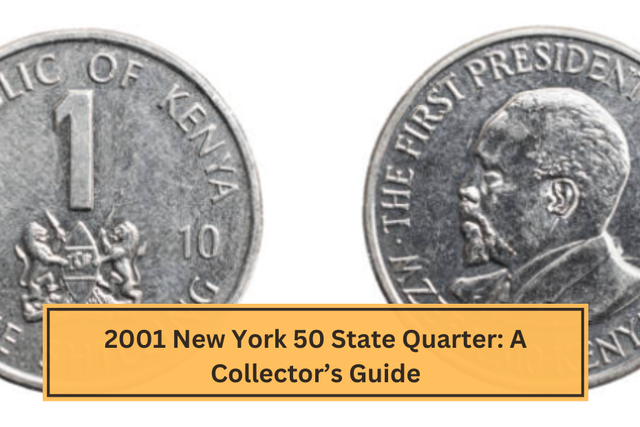 2001 New York 50 State Quarter A Collector’s Guide