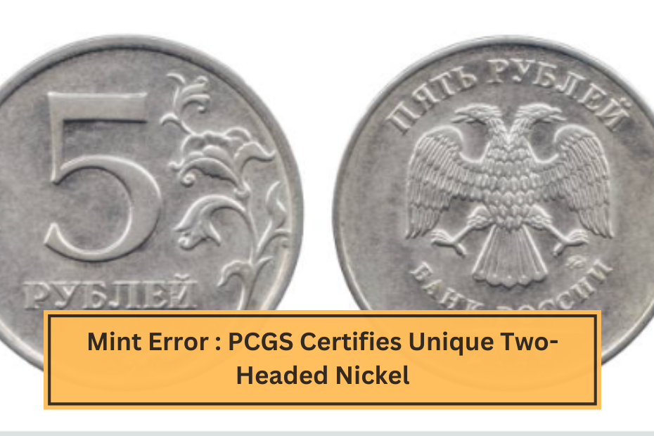 Mint Error PCGS Certifies Unique Two-Headed Nickel