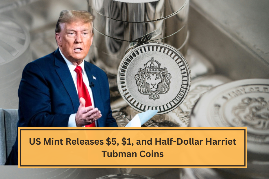 US Mint Releases $5, $1, and Half-Dollar Harriet Tubman Coins