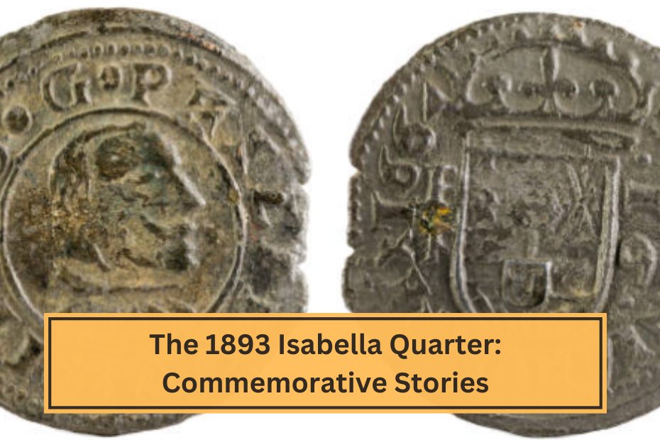 The 1893 Isabella Quarter Commemorative Stories