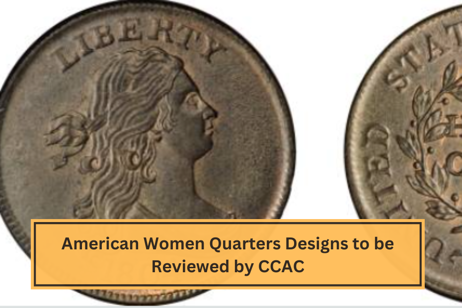 American Women Quarters Designs to be Reviewed by CCAC