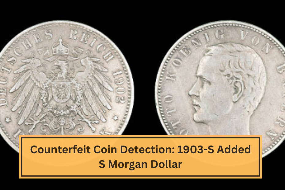 Counterfeit Coin Detection 1903-S Added S Morgan Dollar