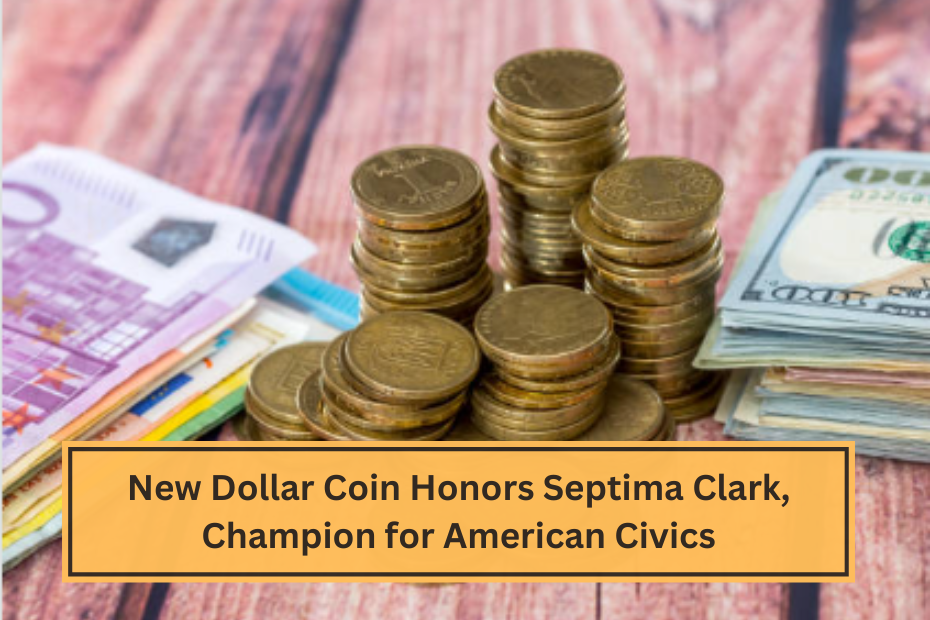 New Dollar Coin Honors Septima Clark, Champion for American Civics