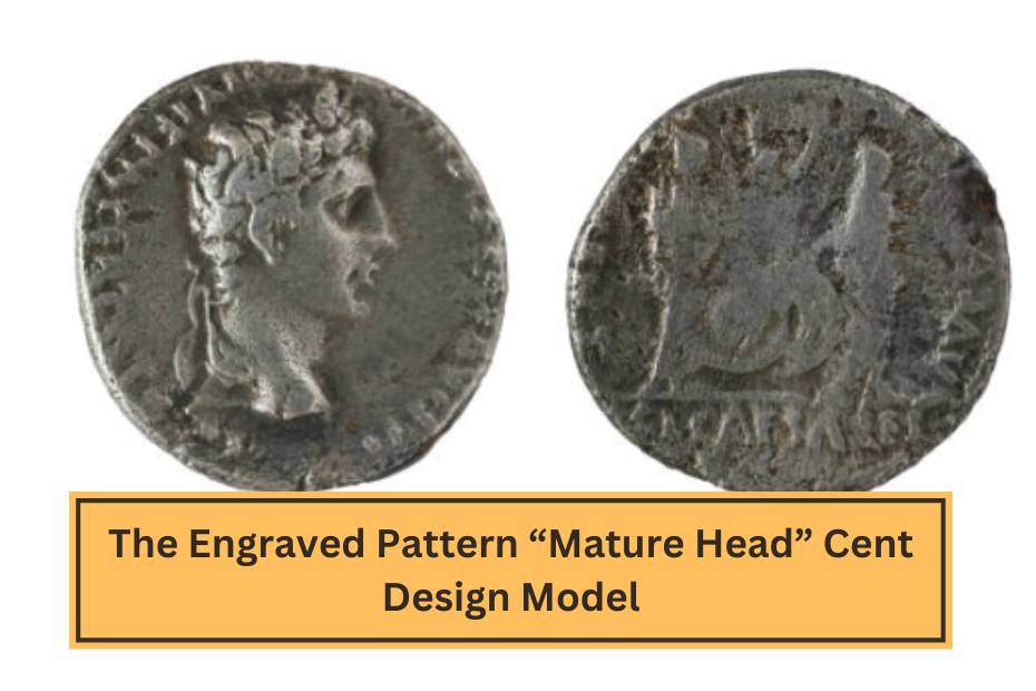 The Engraved Pattern “Mature Head” Cent Design Model