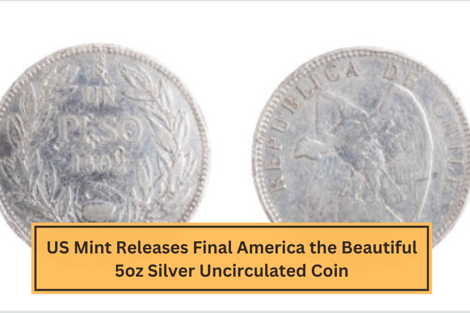 US Mint Releases Final America the Beautiful 5oz Silver Uncirculated Coin